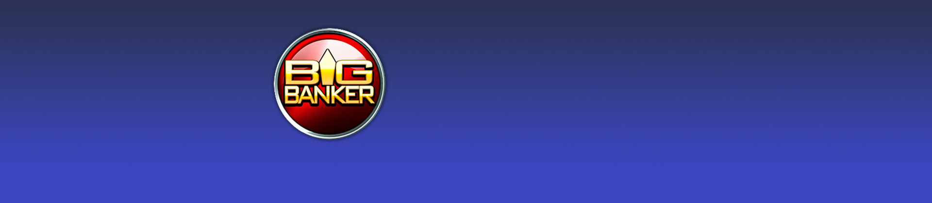Big Banker Slot Game - -