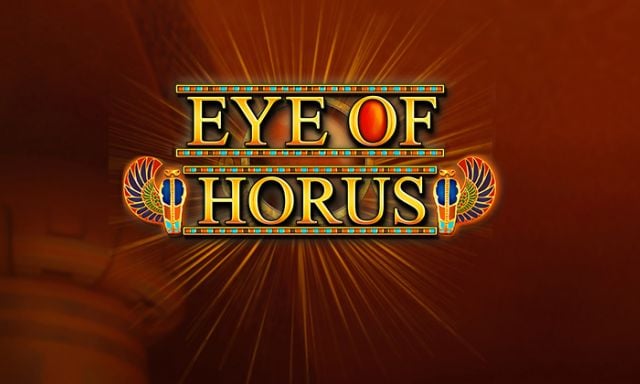 Eye Of Horus Slot: A 96.31% RTP + Win Up To 10,000x Stake