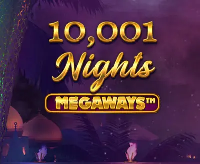 10,001 Nights Megaways Slot Game - -