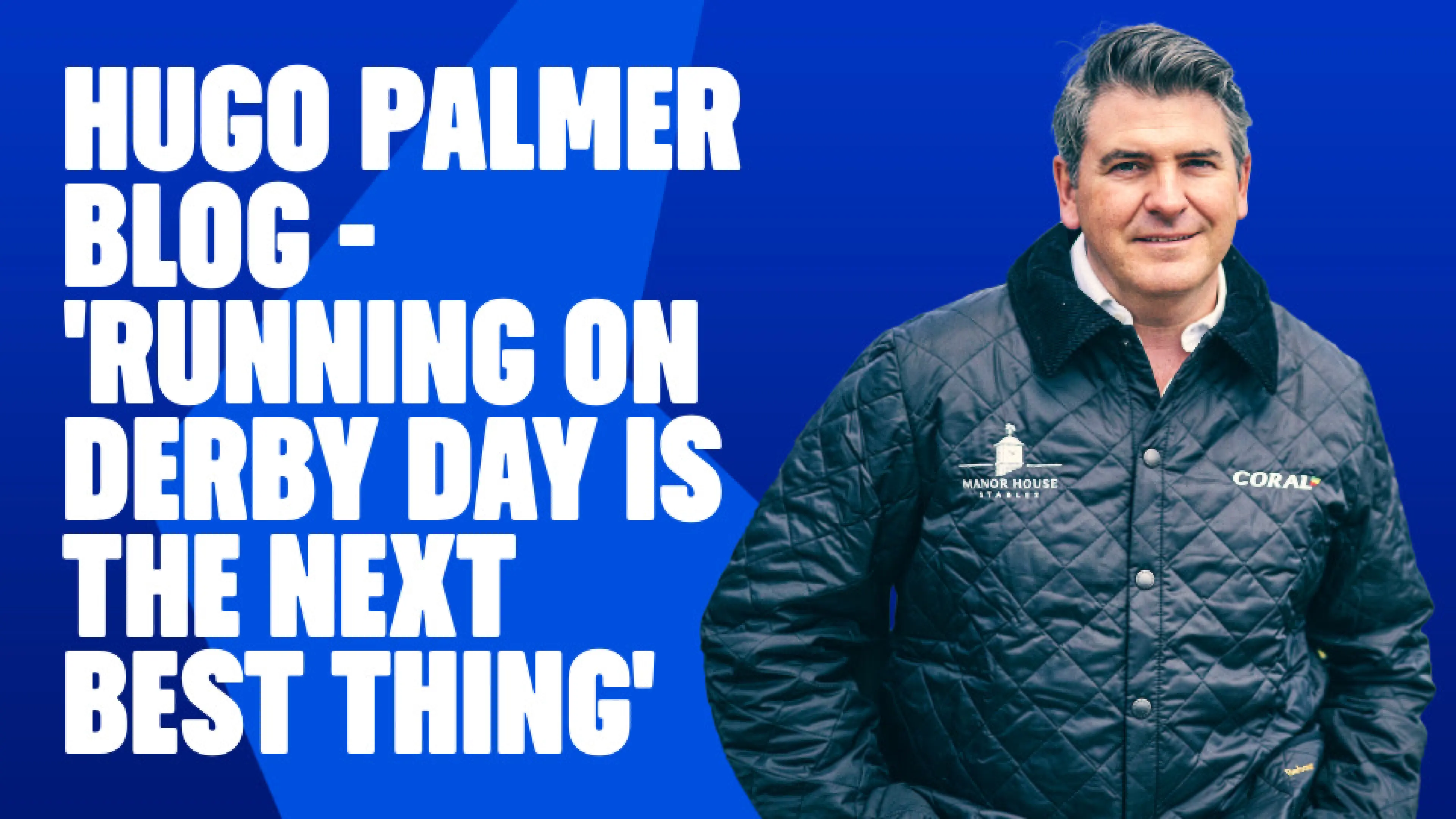 OnS SEO Sports 960x540   HUGO PALMER BLOG RUNNING ON DERBY DAY IS THE NEXT BEST THING