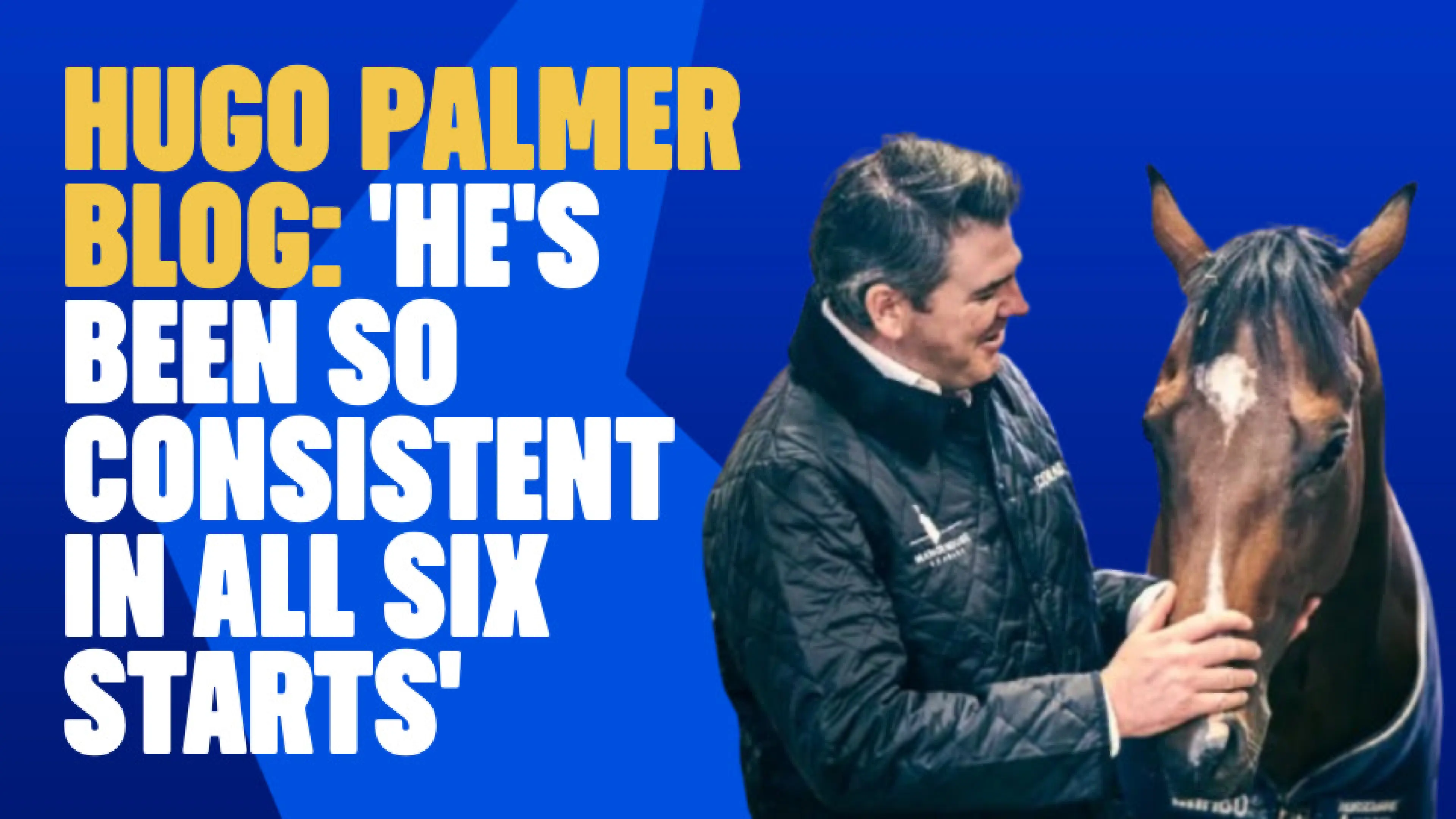 OnS SEO Sports 960x540   HUGO PALMER BLOG HE S BEEN SO CONSISTENT IN ALL SIX STARTS
