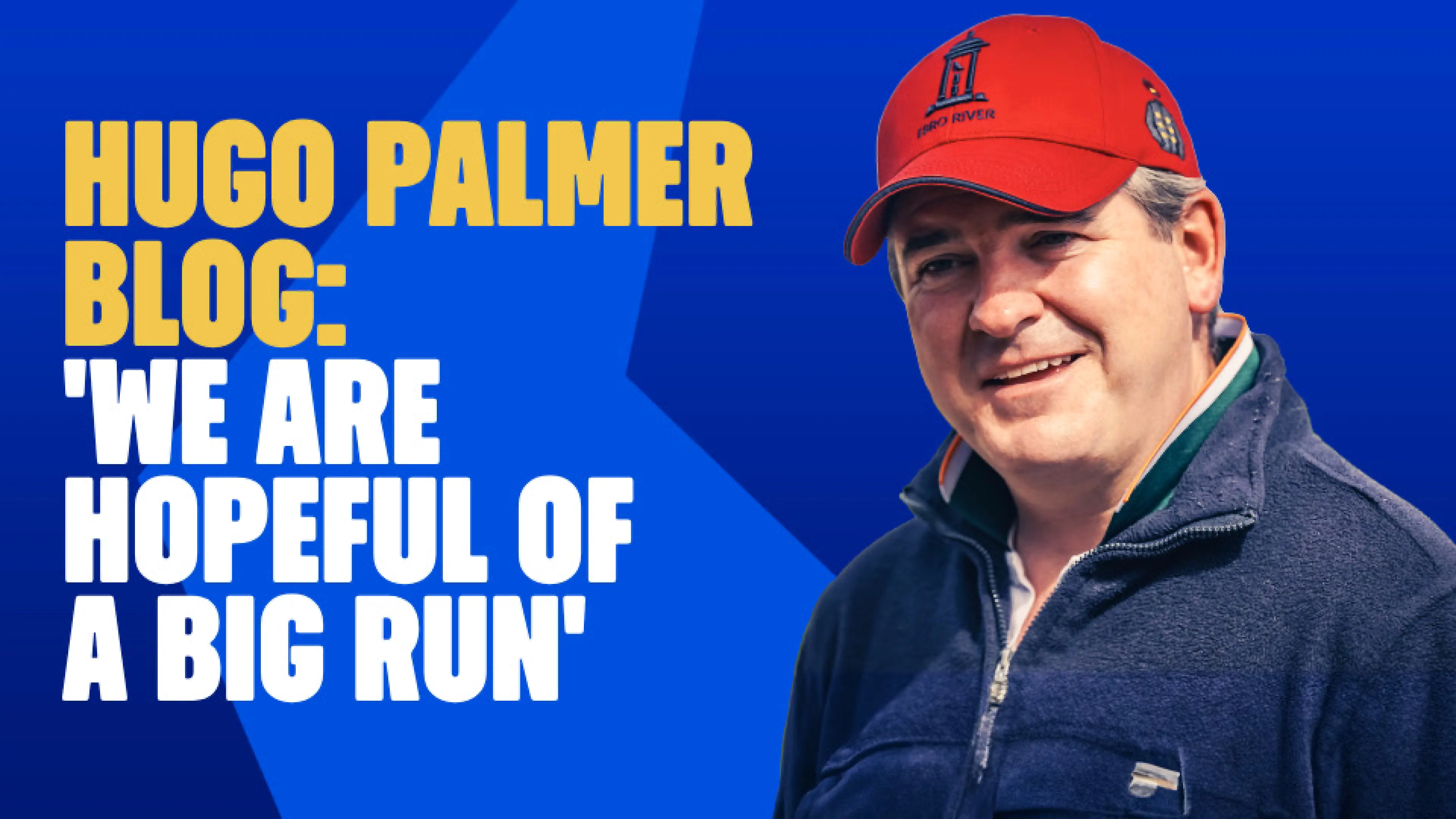 OnS SEO Sports 960x540   HUGO PALMER BLOG WE ARE HOPEFUL OF A BIG RUN