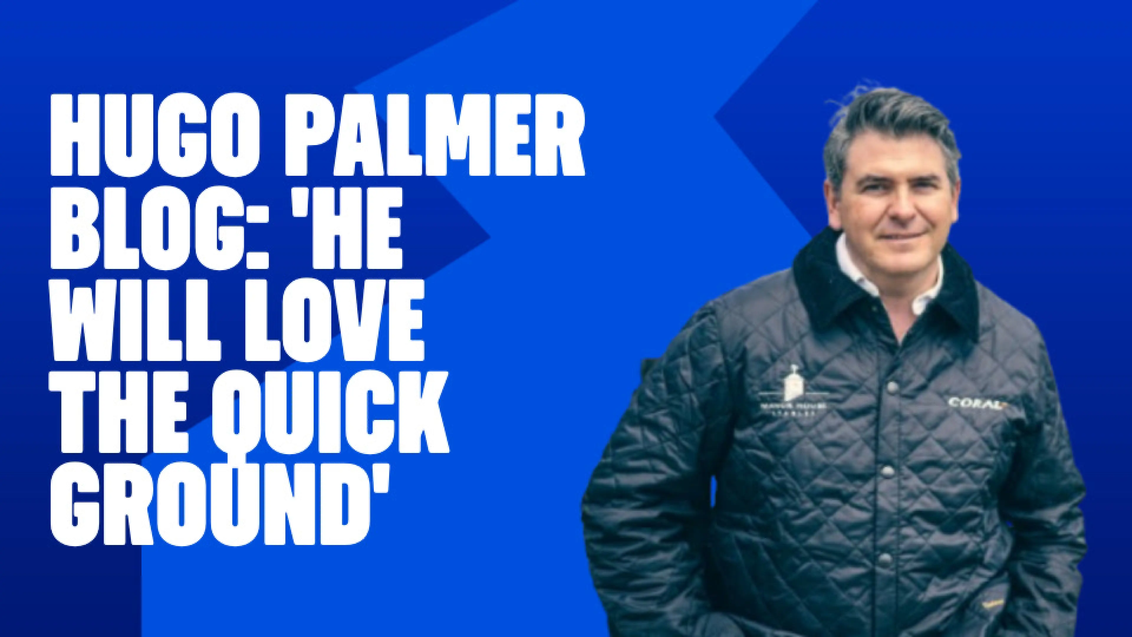 OnS SEO Sports 960x540   HUGO PALMER BLOG HE WILL LOVE THE QUICK GROUND