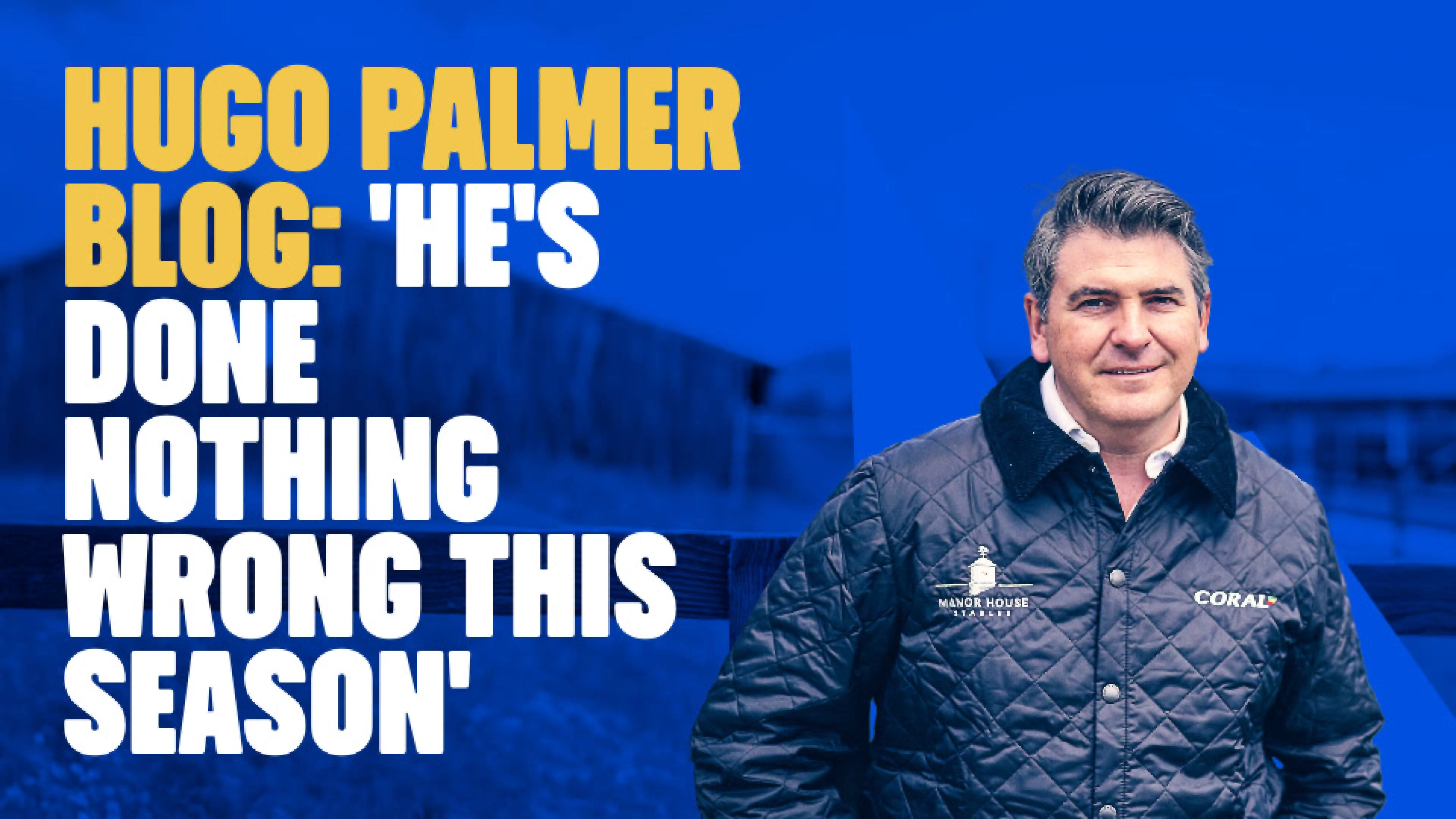 OnS SEO Sports 960x540   HUGO PALMER BLOG HE S DONE NOTHING WRONG THIS SEASON