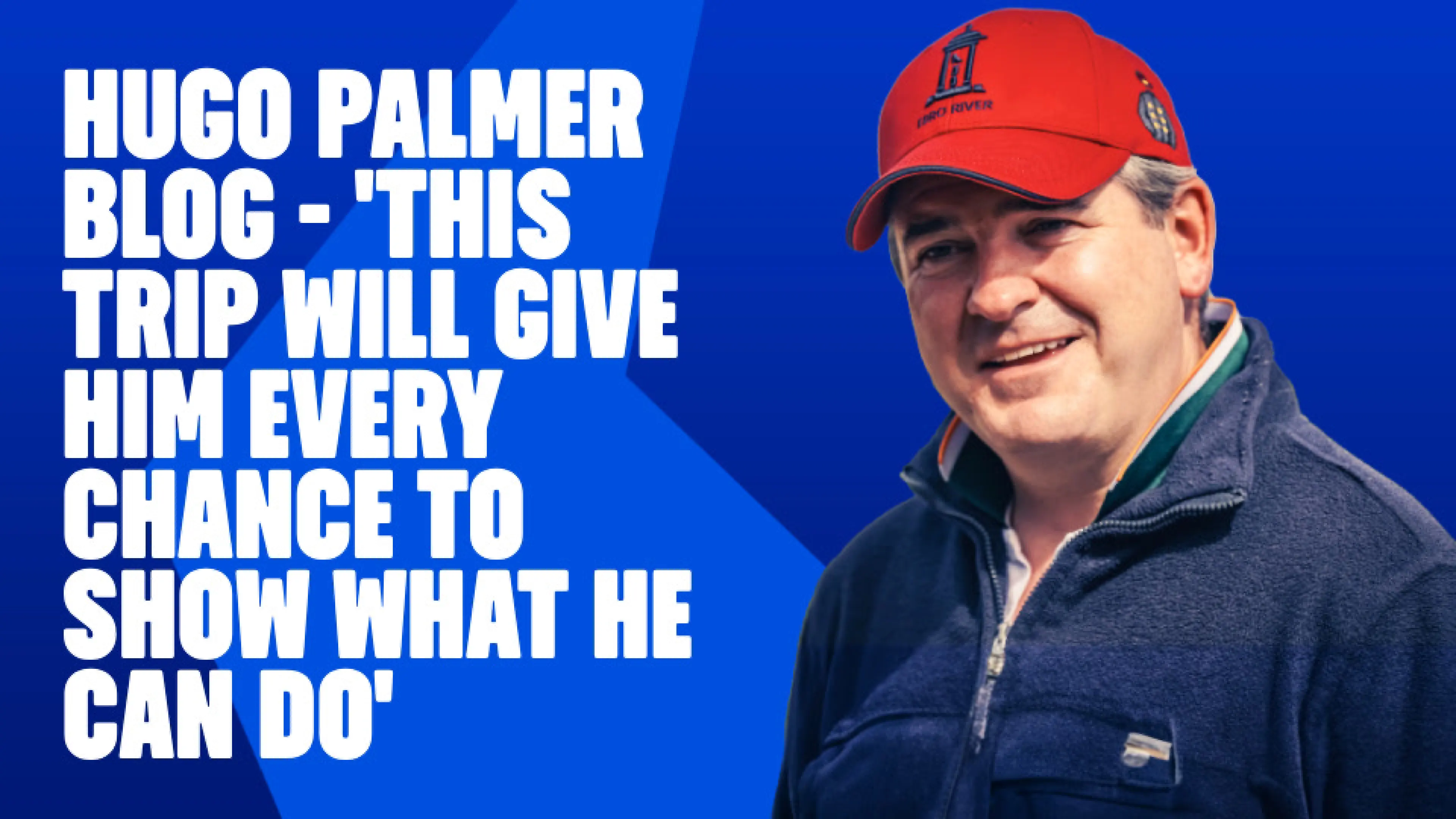 OnS SEO Sports 960x540   HUGO PALMER BLOG THIS TRIP WILL GIVE HIM EVERY CHANCE TO SHOW WHAT HE CAN DO