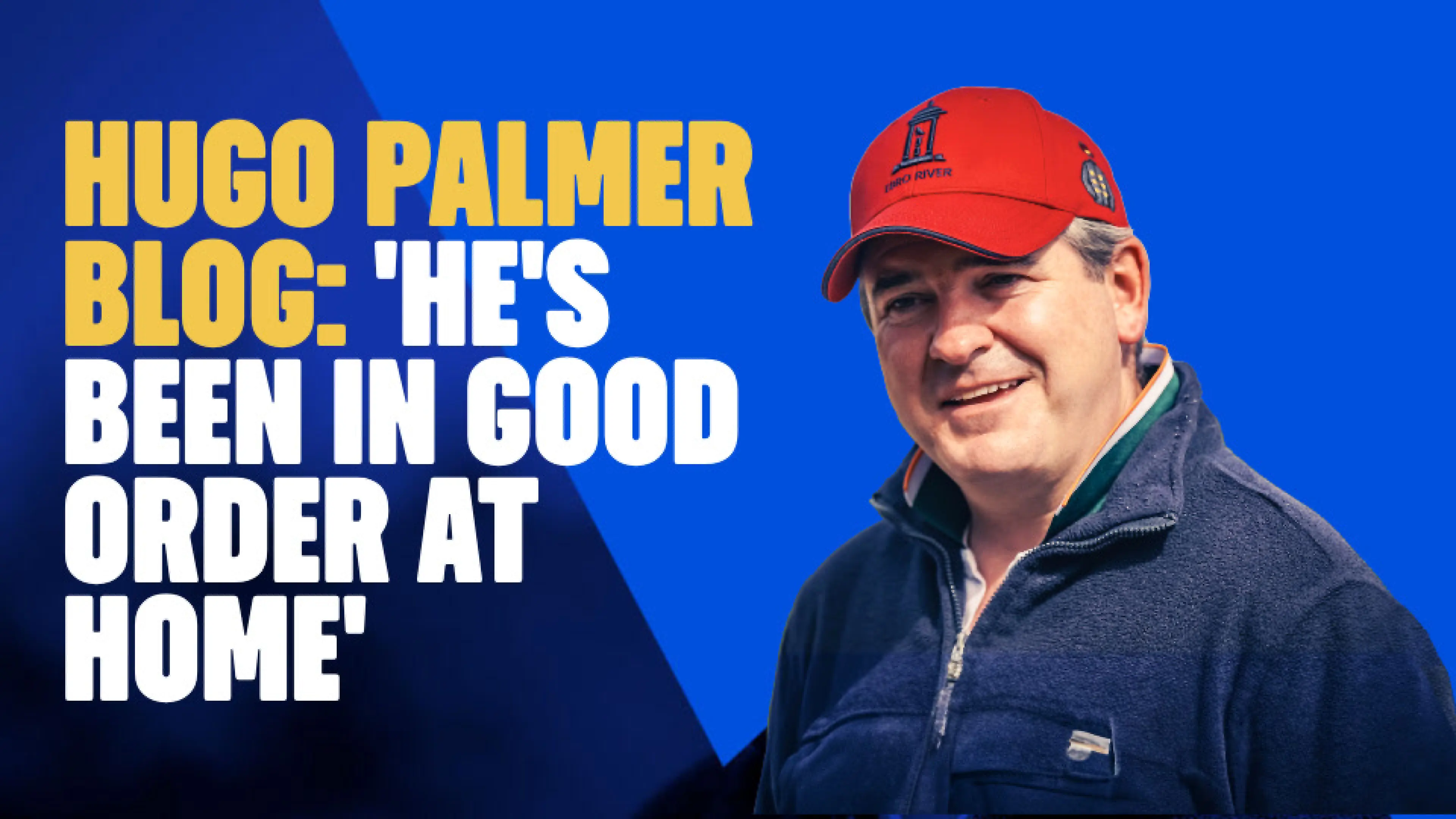 OnS SEO Sports 960x540   HUGO PALMER BLOG HE S BEEN IN GOOD ORDER AT HOME