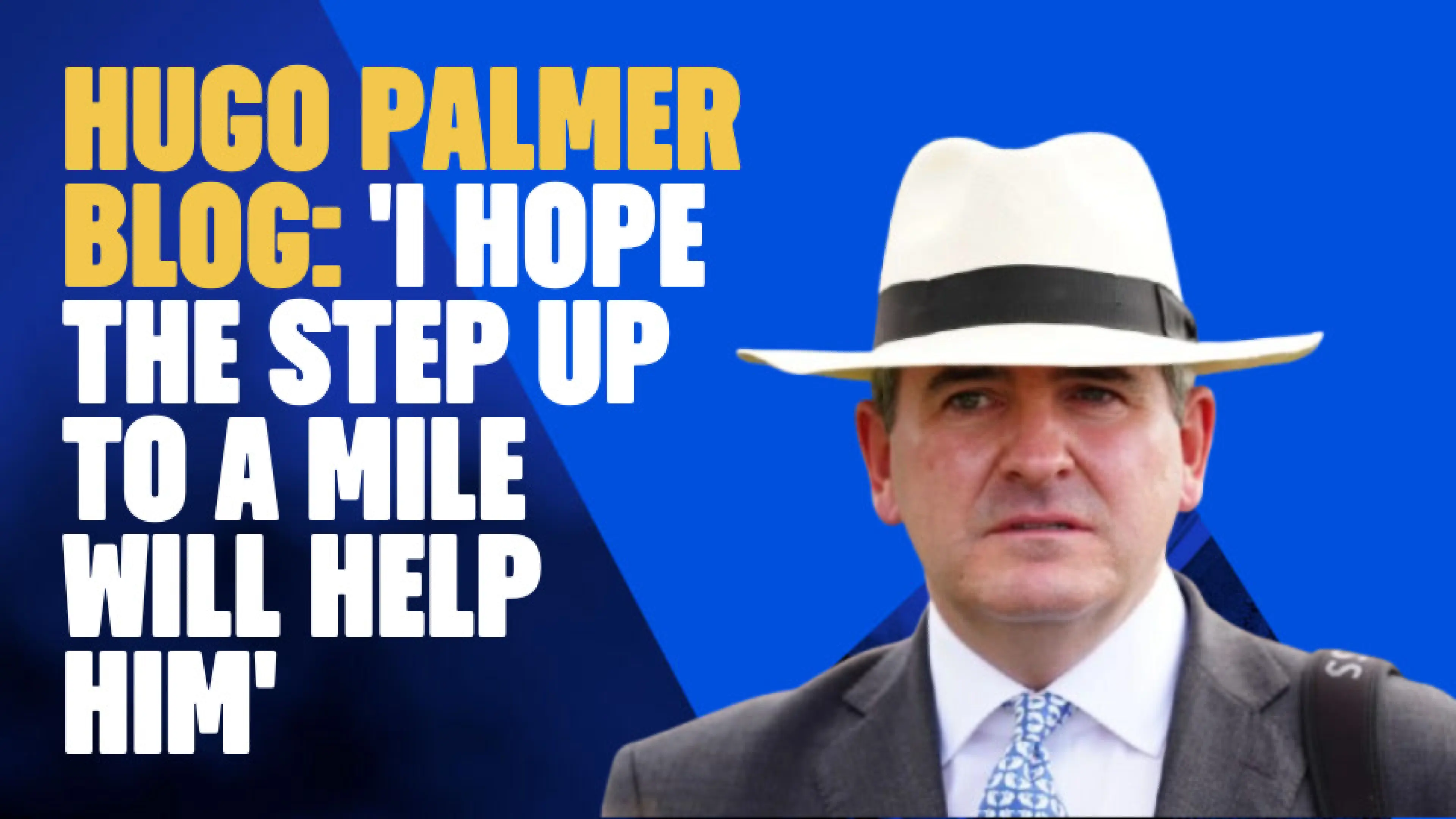 OnS SEO Sports 960x540   HUGO PALMER BLOG I HOPE THE STEP UP TO A MILE WILL HELP HIM (1)