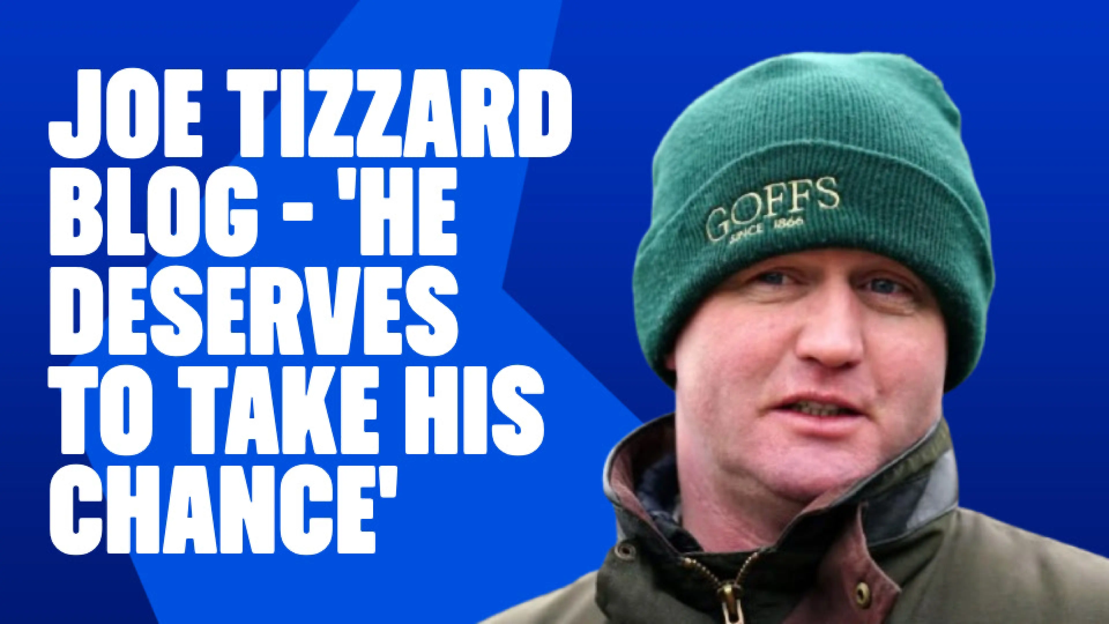 OnS SEO Sports 960x540   JOE TIZZARD BLOG HE DESERVES TO TAKE HIS CHANCE