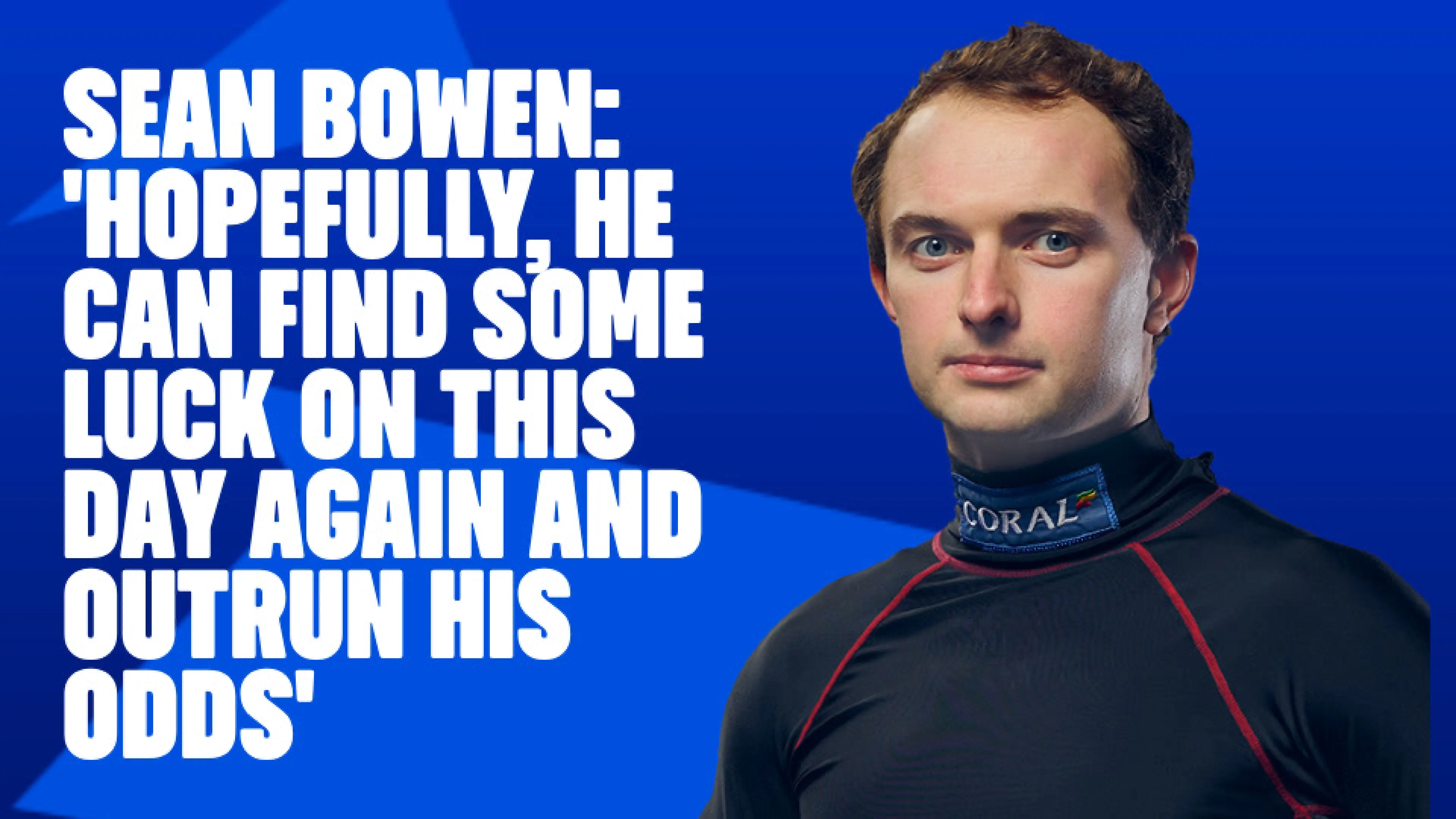 OnS SEO Sports 960x540   SEAN BOWEN HOPEFULLY HE CAN FIND SOME LUCK ON THIS DAY AGAIN AND OUTRUN HIS ODDS (1)