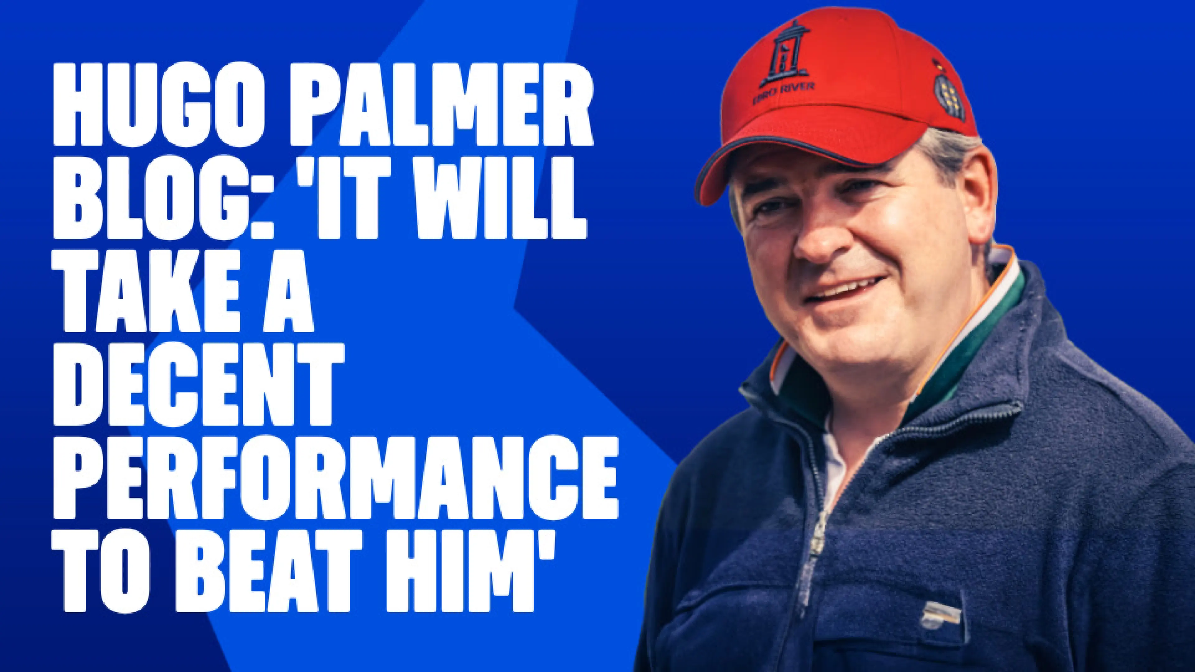 OnS SEO Sports 960x540   HUGO PALMER BLOG IT WILL TAKE A DECENT PERFORMANCE TO BEAT HIM