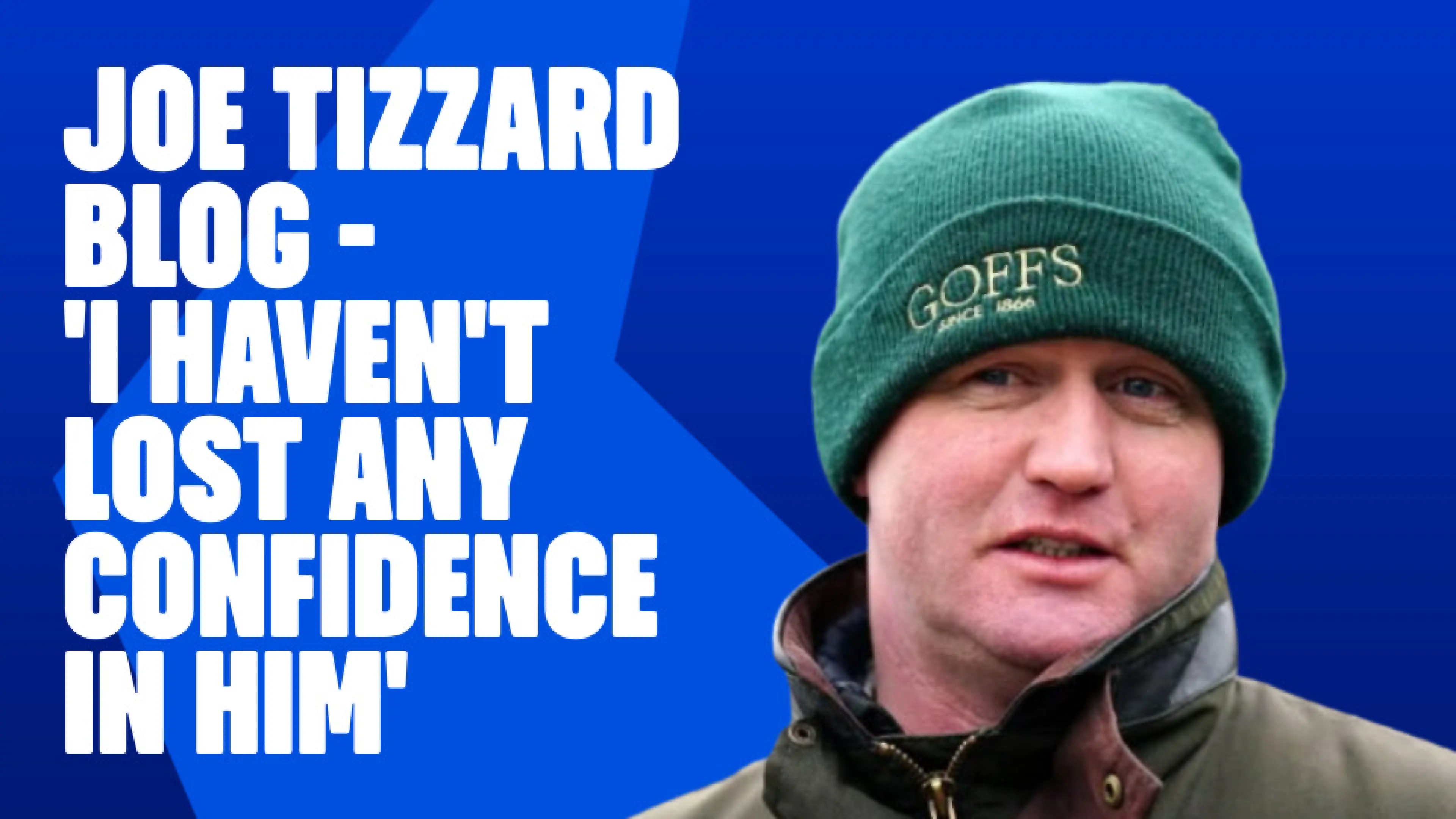 OnS SEO Sports 960x540   JOE TIZZARD BLOG I HAVEN T LOST ANY CONFIDENCE IN HIM